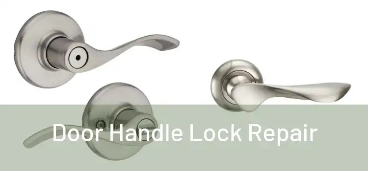  Door Handle Lock Repair 